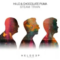 HI-LO & Chocolate Puma - Steam Train (Extended Mix) слушать онлайн