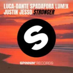 Luca-Dante Spadafora & LUM!X & Justin Jesso - Stronger слушать онлайн