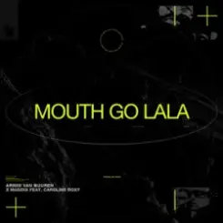 Armin van Buuren & Maddix & Caroline Roxy - Mouth Go LaLa слушать онлайн