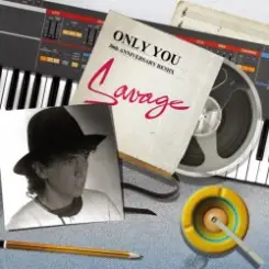 Savage - Only You (Remix) слушать онлайн