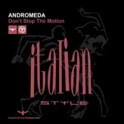 Andromeda - Don't Stop the Motion слушать онлайн