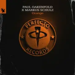Paul Oakenfold & Markus Schulz - Orange слушать онлайн