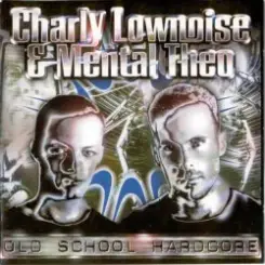 Charly Lownoise & Mental Theo - Agressive MC (Ritchie`s Attack) слушать онлайн