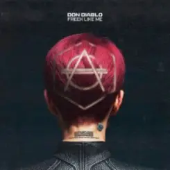 Don Diablo - Freek Like Me слушать онлайн