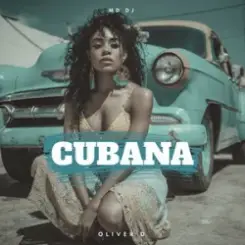 MD Dj & Oliver D - Cubana слушать онлайн