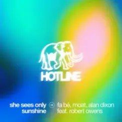 fa bé & mOat & Alan Dixon & Robert Owens - She Sees Only Sunshine слушать онлайн