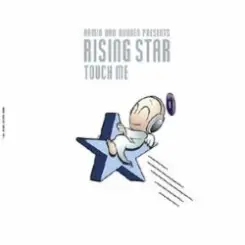 Rising Star - Touch Me (Open Your Arms - Vocal Mix) слушать онлайн