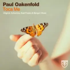 Paul Oakenfold - Toca Me слушать онлайн