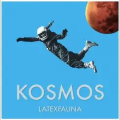 LATEXFAUNA - Kosmos слушать онлайн