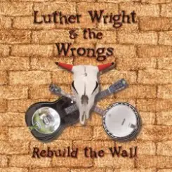 Luther Wright & The Wrongs - Another Brick In The Wall (Part 2) слушать онлайн