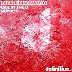 Olivier Giacomotto - Gail In The O (Grand Cru 2015) слушать онлайн