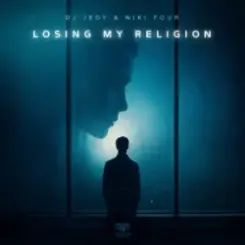 DJ JEDY & NIKI FOUR - Losing My Religion (Cover) слушать онлайн