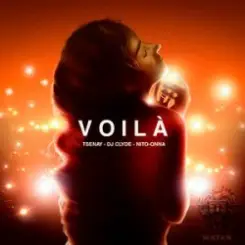 Tsenay & DJ. Clyde & Nito-Onna - Voila слушать онлайн