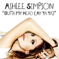 Ashlee Simpson - Outta my head (ay ya ya) слушать онлайн