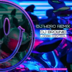 DJ Brownie - Loose Control (DJ Hero Remix) слушать онлайн