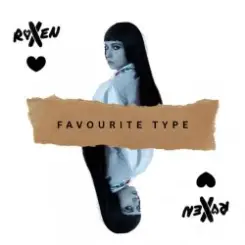 Roxen - Favourite Type слушать онлайн
