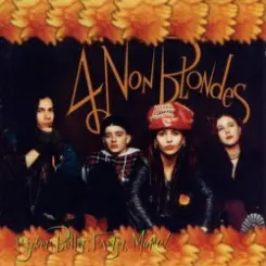 4 Non Blondes - Train слушать онлайн