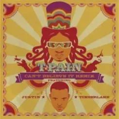 T-Pain Feat Justin Timberlake - Can't Believe It (Remix) слушать онлайн