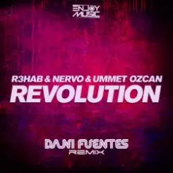 R3HAB & Nervo & Ummet Ozcan - Revolution (Dani Fuentes Remix) слушать онлайн