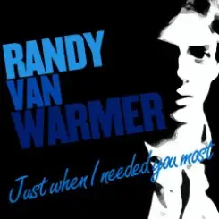 Randy VanWarmer - Just When I Needed You Most слушать онлайн
