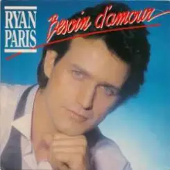 Ryan Paris - Besoin Damour слушать онлайн