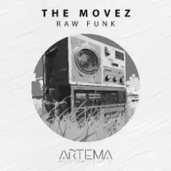 The MoveZ - Raw Funk (Original Mix) слушать онлайн