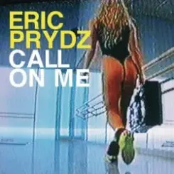 Eric Prydz - Call on Me слушать онлайн