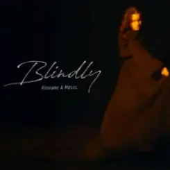 Alexiane & Moses - Blindly слушать онлайн