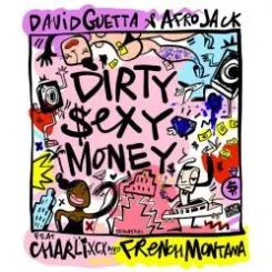 David Guetta & Afrojack  feat. Charli XCX - Dirty Sexy Money слушать онлайн