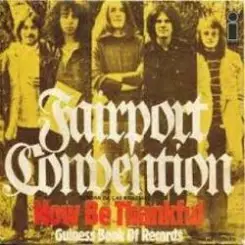 Fairport Convention - Now Be Thankful слушать онлайн