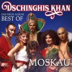 Dschinghis Khan - Moskau слушать онлайн