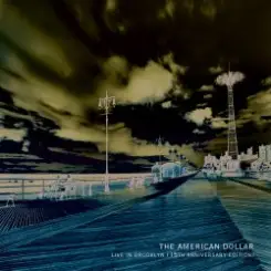 The American Dollar - Signaling Through The Flames слушать онлайн
