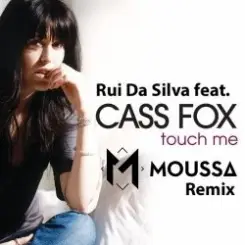 Rui Da Silva feat. Cassandra - Touch Me слушать онлайн