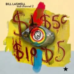 Bill Laswell - Black Dust слушать онлайн