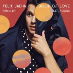 Felix Jaehn feat. Polina - Book Of Love слушать онлайн