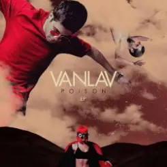 Vanlav feat. Derek Joel - Poison слушать онлайн