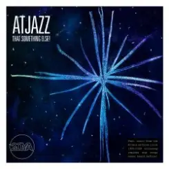 Atjazz - All That слушать онлайн