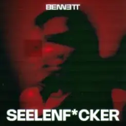 BENNETT - Seelenf*cker слушать онлайн