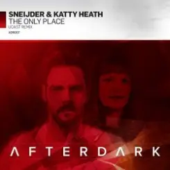 Sneijder & Katty Heath - The Only Place - UCast Remix слушать онлайн