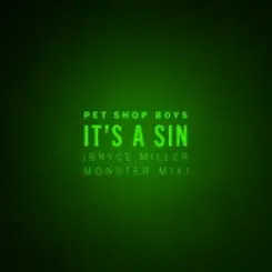 Pet Shop Boys - It's A Sin (Bryce Miller Monster Mix) слушать онлайн