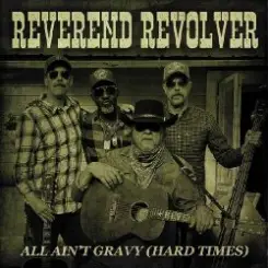 Reverend Revolver - My Comeuppance слушать онлайн