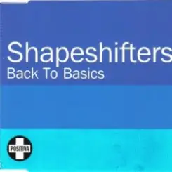 Shapeshifters - Back To Basics (Radio Edit) слушать онлайн