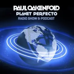 Paul Oakenfold - Planet Perfecto слушать онлайн