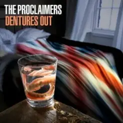 The Proclaimers - Dentures Out слушать онлайн