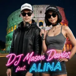 DJ Mason Davies feat.ALINA - La Sera слушать онлайн