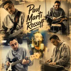 Paul Marti Rossoff - Rebellion Within Us 1987 (Remastered & renewed 2019) слушать онлайн