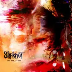 Slipknot - Yen слушать онлайн
