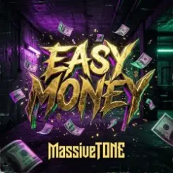 MassiveTONE - Easy money слушать онлайн