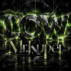 Mr.Kuper - LOW слушать онлайн