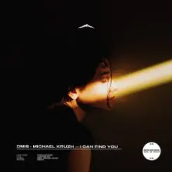 Обложка DmiS, Michael Kruzh - I Can Find You